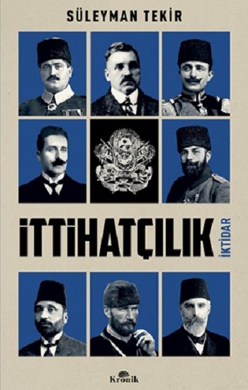 İttihatçılık - Kronik Kitap Kitap