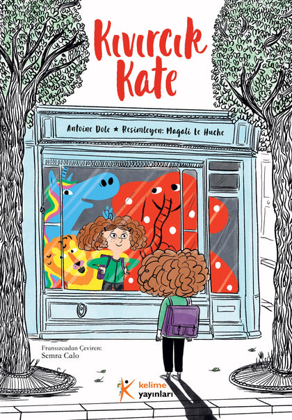 Kıvırcık Kate - Antoine Dole | Özsaygı ve Benlik Algısı Kitabı