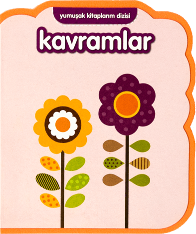 Yumuşak Kitaplarım Serisi - Kavramlar - Net Çocuk Yayınları Kitap
