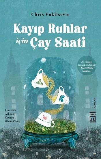 Kayıp Ruhlar İçin Çay Saati - Timaş Yayınları Kitap
