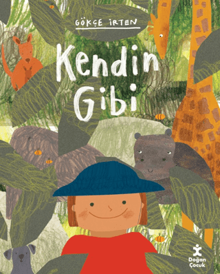 Kendin Gibi - Doğan Çocuk Kitap