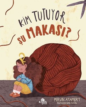 Kim Tutuyor Şu Makası? - Kronik Kitap Kitap