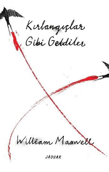 Kırlangıçlar Gibi Geldiler - Jaguar Kitap Kitap