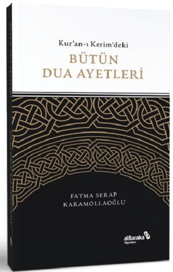 Kur'an-ı Kerim'deki Bütün Dua Ayetleri - Albaraka Yayınları Kitap