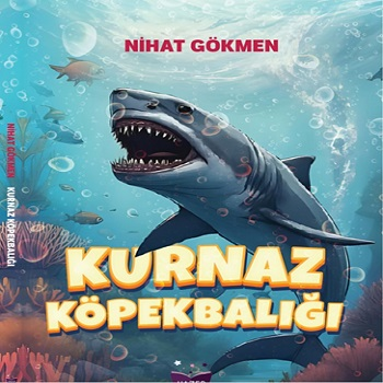 Kurnaz Köpek Balığı - Hazer Yayınları Kitap