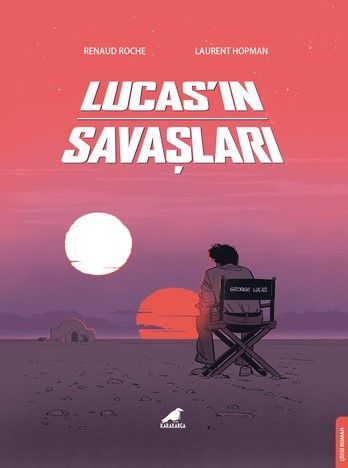 Lucas’ın Savaşları - Kara Karga Yayınları Kitap