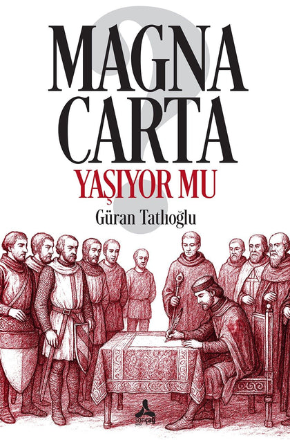 Magna Carta Yaşıyor Mu? - Sonçağ Kitap