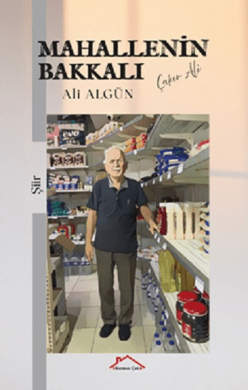 Mahallenin Bakkalı - Kırmızı Çatı Yayınları Kitap