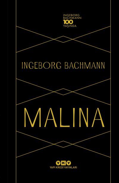 Malina (Özel Baskı); Ingeborg Bachmann 100 Yaşında - Yapı Kredi Yayınları Kitap