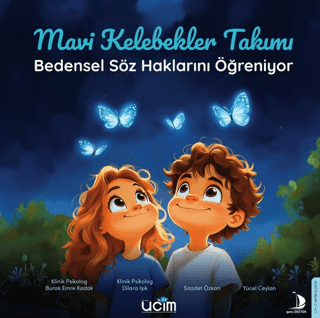 Mavi Kelebekler Takımı - Destek Yayınları Kitap