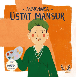 Merhaba Üstat Mansur / Sanatçıyla İlk Buluşma - Hayalperest Yayınları Kitap
