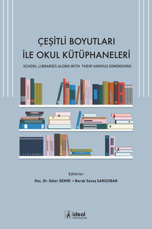 9786258375404 - Çeşitli Boyutları ile Okul Kütüphaneleri
