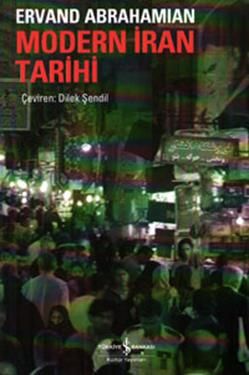 Modern İran Tarihi (Güncellenmiş) - İş Bankası Kültür Yayınları Kitap