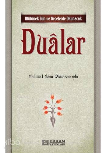 Mübarek Gün ve Gecelerde Okunacak Duâlar - Erkam Yayınları Kitap