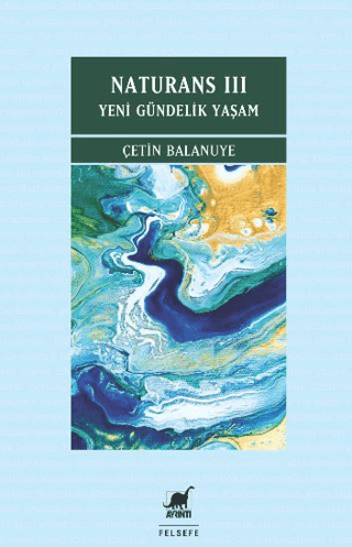 Naturans III: Yeni Gündelik Yaşam - Ayrıntı Yayınları Kitap
