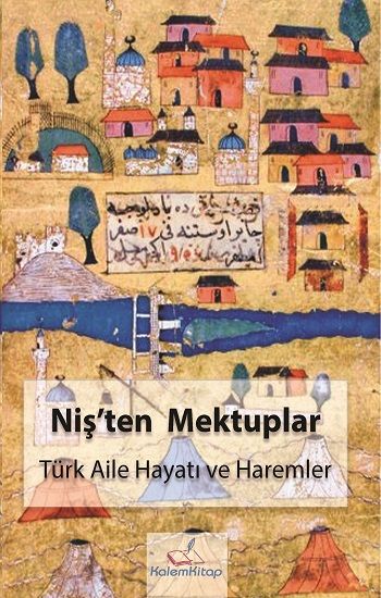 Niş'ten Mektuplar - Kalemkitap Kitap