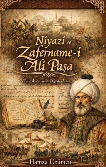 Niyazi ve Zfername-i Ali Paşa - Platanus Publishing Kitap