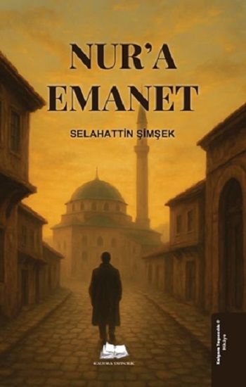Nur'a Emanet - Kalyora Yayıncılık Kitap
