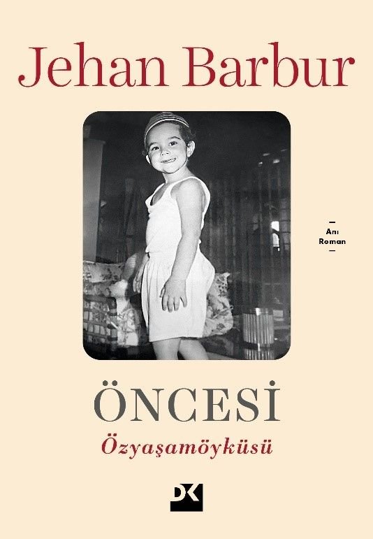 Öncesi - Özyaşam Öyküsü - Doğan Kitap Kitap