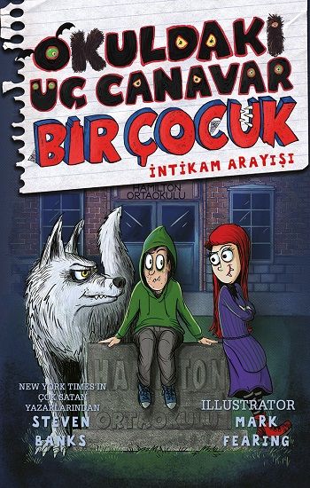 Okuldaki Üç Canavar Bir Çocuk : İntikam Arayışı - Parola Yayınları Kitap