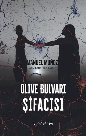Olive Bulvarı Şifacısı - Livera Yayınevi Kitap
