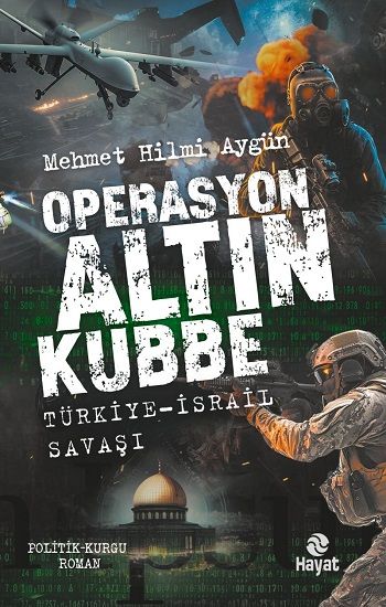 Operasyon Altın Kubbe - Hayat Yayınları Kitap