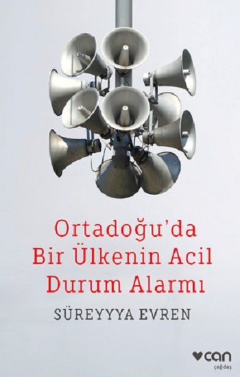 Ortadoğu'da Bir Ülkenin Acil Durum Alarmı - Can Yayınları Kitap