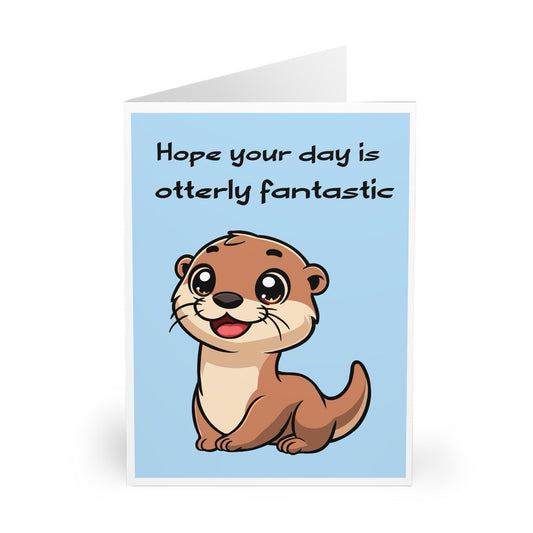 Otterly Fantastic Day – Funny Positive Greeting Card - mezetto KEOLIX KEOLIX