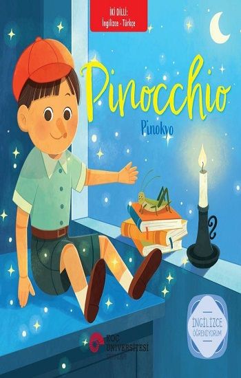 Pinocchio – Pinokyo İngilizce Öğreniyorum / İki Dilli Kitaplar - Koç Üniversitesi Yayınları Kitap