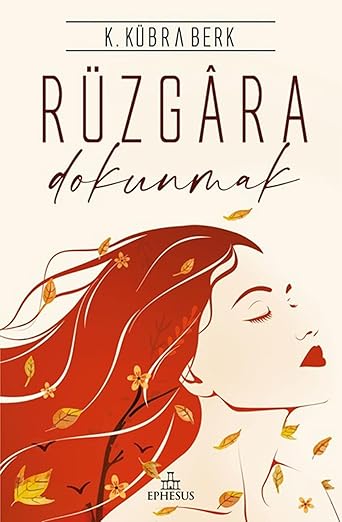 Rüzgara Dokunmak - mezetto isbn:9786257077262 Ephesus Yayınları