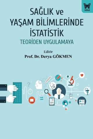 Sağlık ve Yaşam Bilimlerinde İstatistik - Nika Yayınevi Kitap