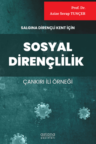 Salgına Dirençli Kent İçin Sosyal Dirençlilik - Astana Yayınları Kitap
