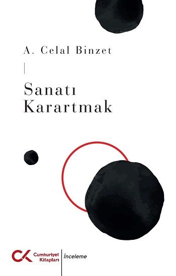 Sanatı Karartmak - Cumhuriyet Kitapları Kitap