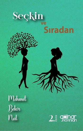 Seçkin ve Sıradan - Gülnar Yayınları Kitap