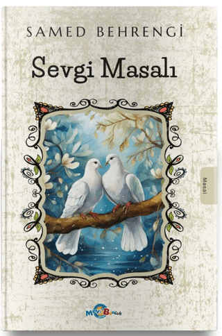 Sevgi Masalı - Mavi Boncuk Kitap