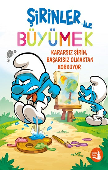 Şirinler İle Büyümek - 13 Kararsız Şirin Başarısız Olmaktan Korkuyor