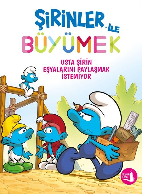 Şirinler İle Büyümek - 12 Usta Şirin  Eşyalarını Ödünç Vermek İstemiyor - Büyülü Fener Yayınları Kitap
