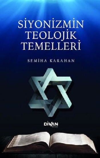 Siyonizmin Teolojik Temelleri - Divan Kitap Kitap