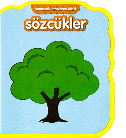 Yumuşak Kitaplarım Serisi-Sözcükler - Net Çocuk Yayınları Kitap