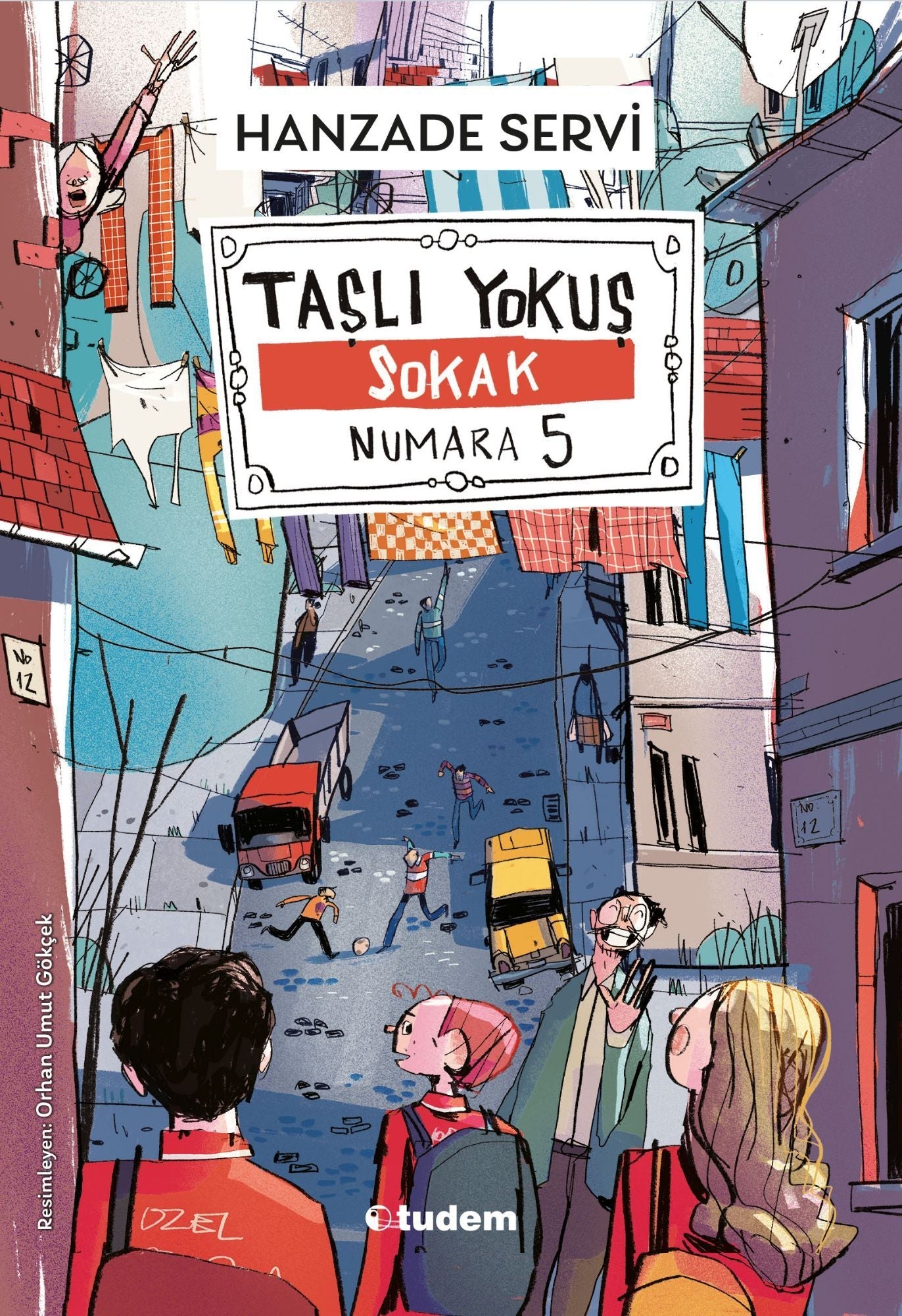 Taşlı Yokuş Sokak Numara 5 - Tudem Yayınları Kitap