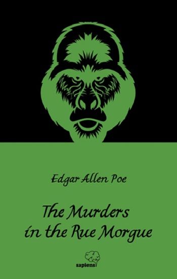 The Murders in the Rue Morgue / Rue Morgue'daki Cinayetler (İngilizce) - Sapiens Yayınları Kitap