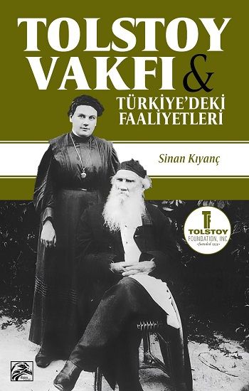Tolstoy Vakfı ve Türkiye’deki Faaliyetleri - İlkim Ozan Yayınları Kitap