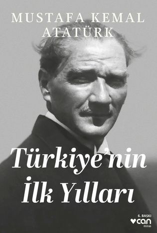Türkiye'nin İlk Yılları - Can Yayınları Kitap