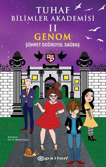 Tuhaf Bilimler Akademisi 2 - Genom (Ciltli) - Epsilon Yayınları Kitap