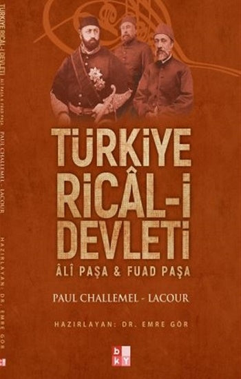 Türkiye Rical-i Devleti -Ali Paşa &amp; Fuad Paşa