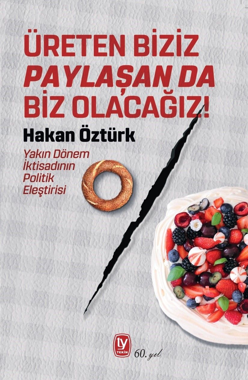 Üreten Biziz Paylaşan Da Biz Olacağız! - Tekin Yayınevi Kitap