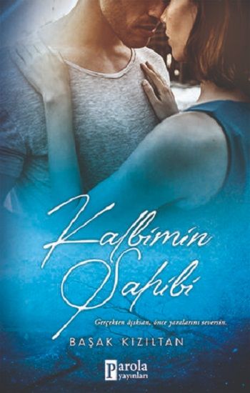 Kalbimin Sahibi - Parola Yayınları Kitap