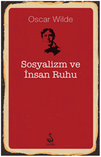 Sosyalizm Ve İnsan Ruhu - Siyah Kuğu Kitap