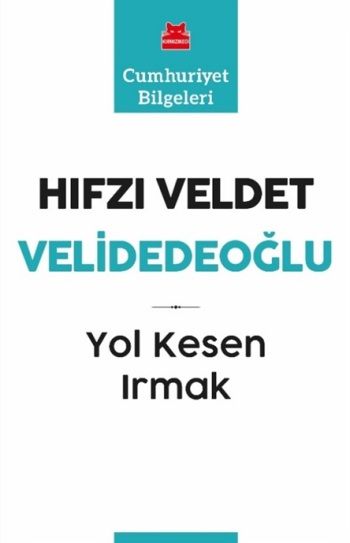 Yol Kesen Irmak - Kırmızı Kedi Yayınevi Kitap