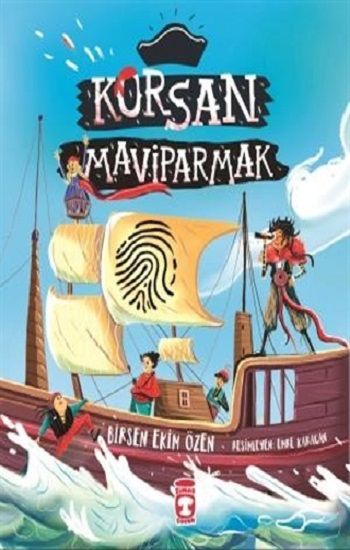 Korsan Mavi Parmak  (Ciltli ) - Timaş Çocuk Kitap